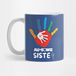 AWESOME AUTISM SISTER Mug